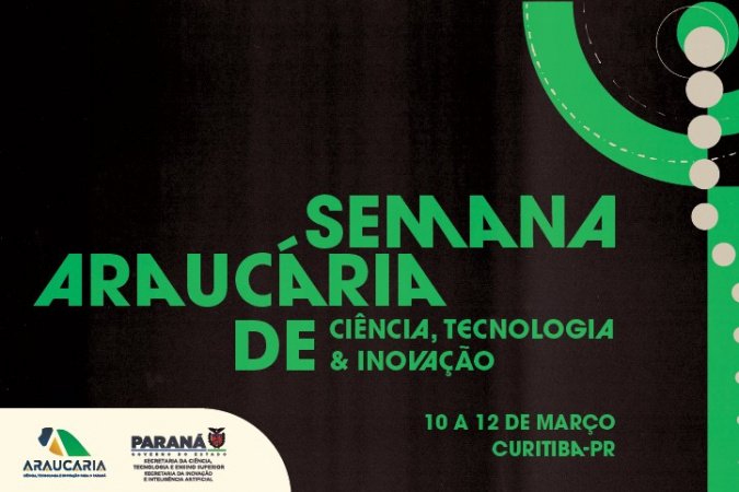 Semana Araucária de Ciência e Tecnologia Reúne 800 em Curitiba